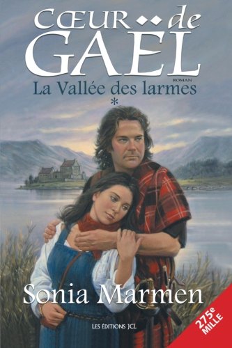 Livre Coeur de Gaël # 1 : La vallée des larmes (Sonia Marmen) (Livre d'occasion) - ISBN 2894313004