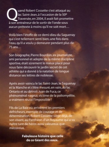 Livre Robert Cossette : Le géant des eaux - Pierre Bourdon (Livre d'occasion) - ISBN 2894313551