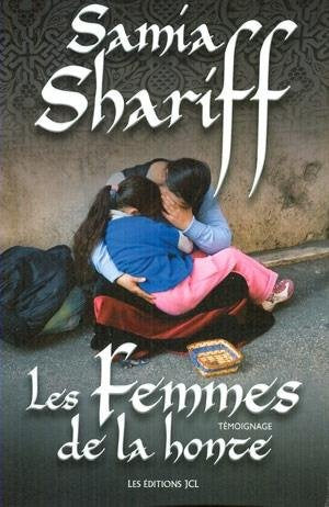 Livre Les femmes de la honte - Samia Shariff (Livre d'occasion) - ISBN 2894313896