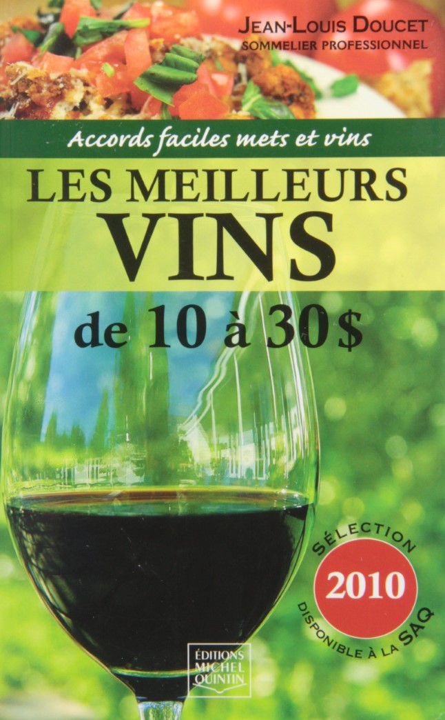 Livre Les meilleurs vins de 10 à 30 $ (2010) (Livre d'occasion) - ISBN 289435424X