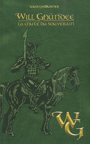 Livre Will Ghündee # 5 : La chute du souverain (Louis Lymburner) (Livre d'occasion) - ISBN...