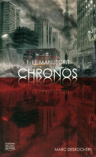 Livre Le Manuscrit - Marc Desrochers (Livre neuf) - ISBN 2894356420
