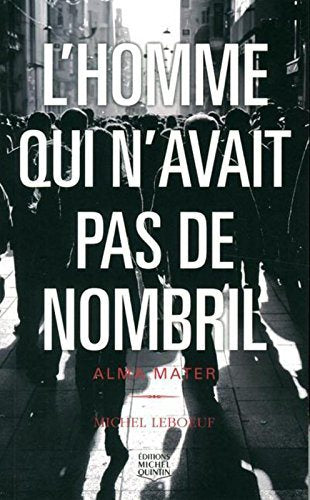 Livre Alma mater - Michel Leboeuf (Livre neuf) - ISBN 2894357435