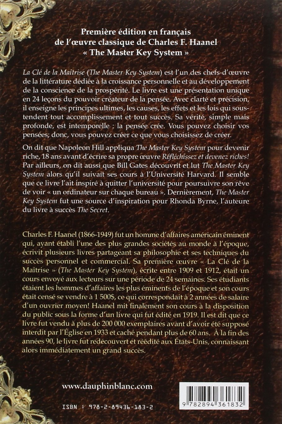 La clé de la maîtrise : Un merveilleux guide pour obtenir tout ce que vous désirez dans la vie (Charles F. Haanel)