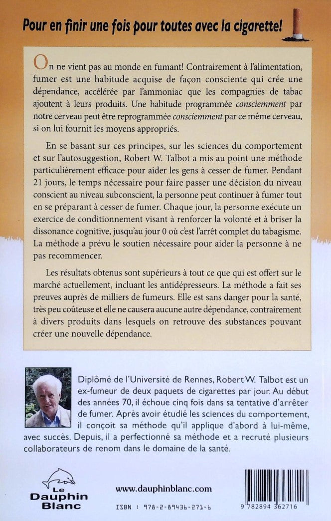 Livre C'est fini ! : Cessez de fumer pour toujours grâce à une méthode 100% naturelle, scientifiq...