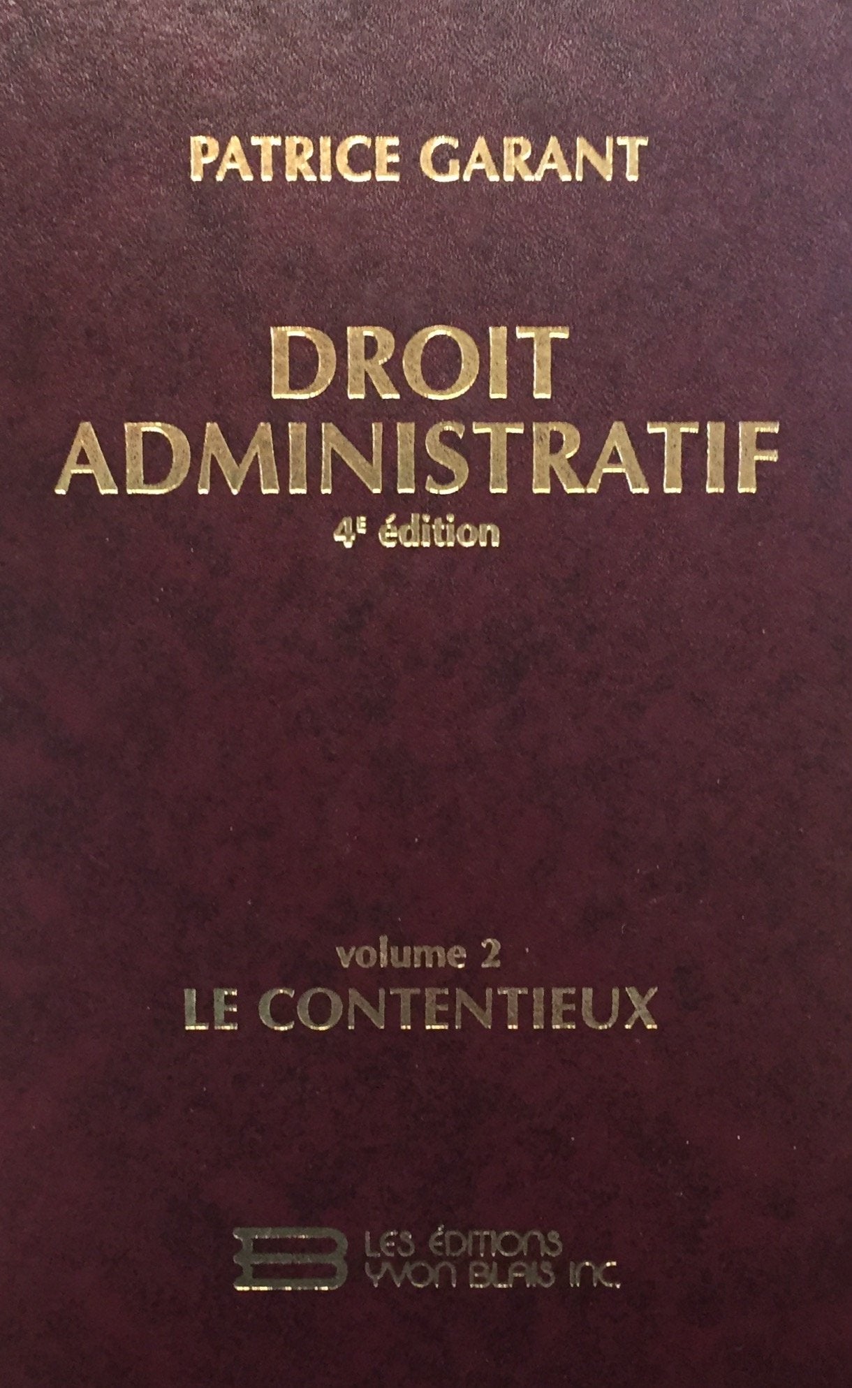 Livre Droit administratif (4e édition) - Patrice Garant (Livre d'occasion) - ISBN 2894511183