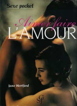 Livre Aimer faire l'amour - Jane Hertford (Livre neuf) - ISBN 2894550383