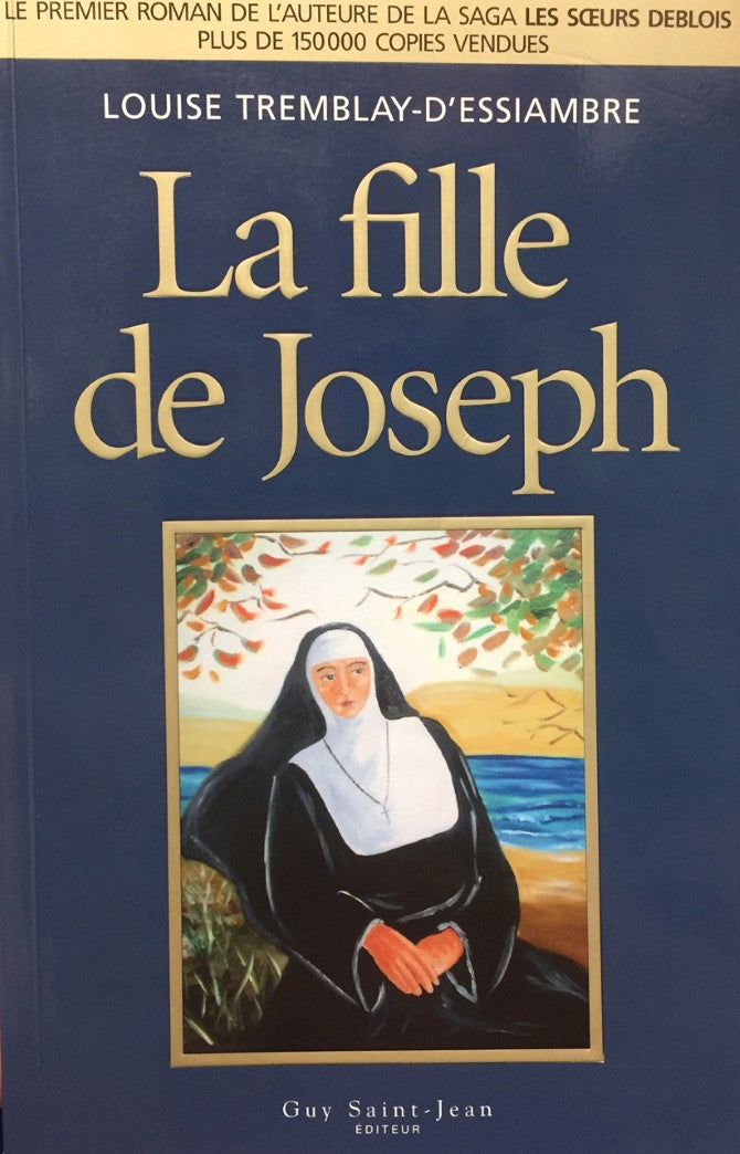 Livre ISBN 2894552157 La fille de Joseph (Louise Tremblay-D'Essiambre)