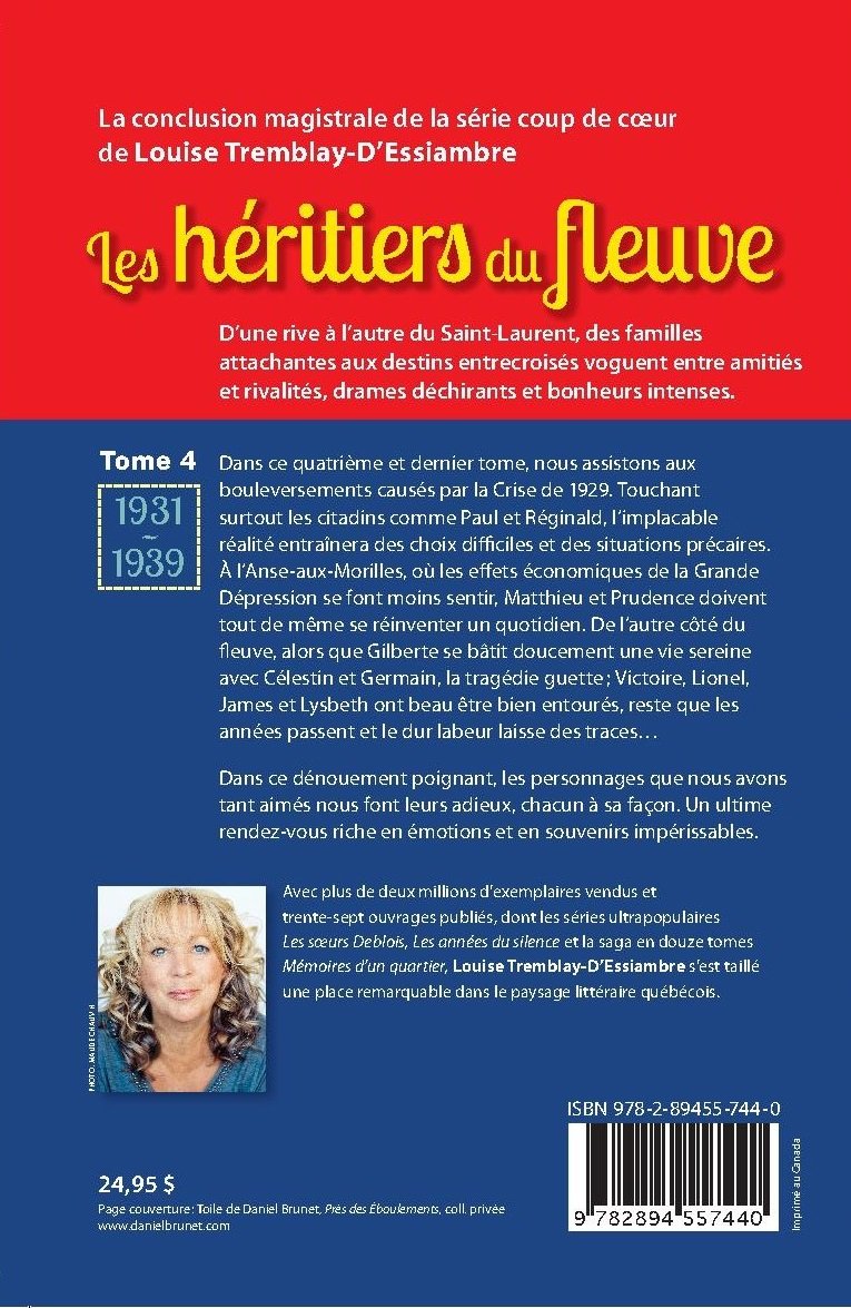 Livre Les héritiers du fleuve # 4 : 1931-1939 (Louise Tremblay-D'Essiambre) (Livre d'occasion) -...
