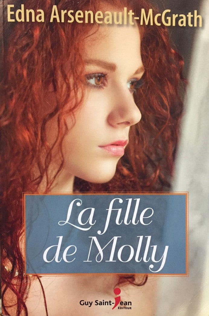 Livre La fille de Molly - Edna Arseneault-McGrath (Livre d'occasion) - ISBN 2894559453
