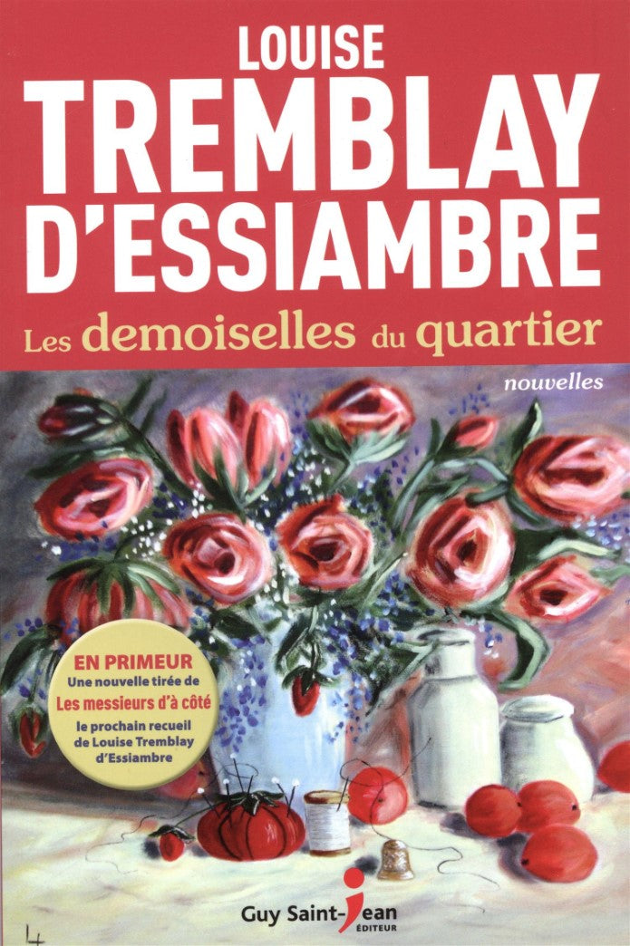 Livre Les demoiselles du quartier (Louise Tremblay-D'Essiambre) (Livre d'occasion) - ISBN 289455964X