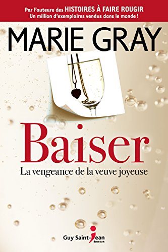 Livre Baiser # 2 : La vengeance de la veuve joyeuse (Marie Gray) (Livre d'occasion) - ISBN...