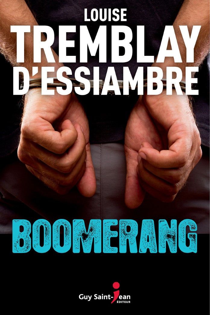 Livre ISBN 2894559763 Boomerang (Louise Tremblay-D'Essiambre)