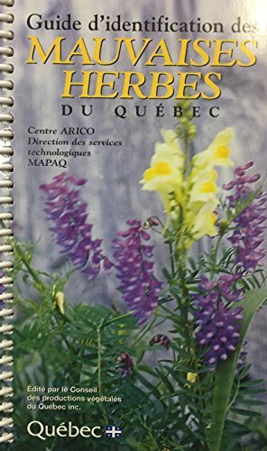 Livre Guide d'identification des mauvaises herbes du Québec - Claude J. Bouchard (Livre d'occasio...