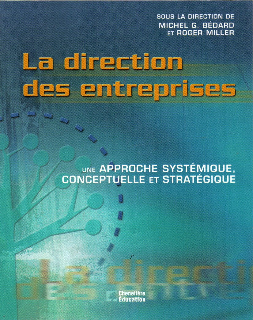Livre La direction des entreprises : Une approche systémique, conceptuelle et stratégique - Miche...