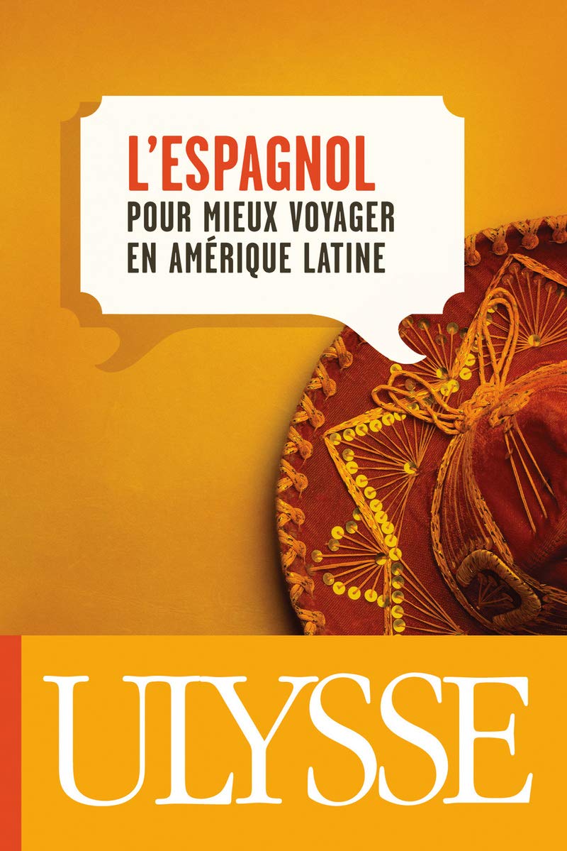 Livre L'espagnol pour mieux voyager en Amérique Latine - Collectif (Livre d'occasion) - ISBN 2894...