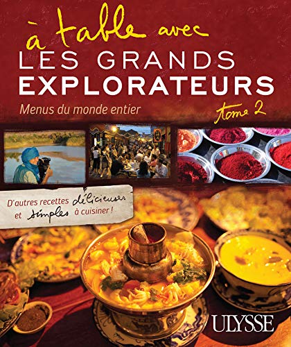 Livre À table avec les grands explorateurs : Menus du monde entier - Collectif (Livre d'occasion)...