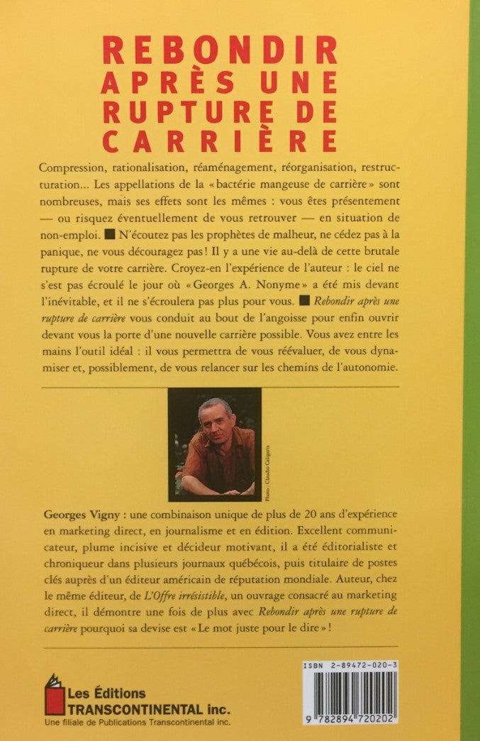 Livre Rebondir après une rupture de carrière - Georges Vigny (Livre d'occasion) - ISBN 2894720203