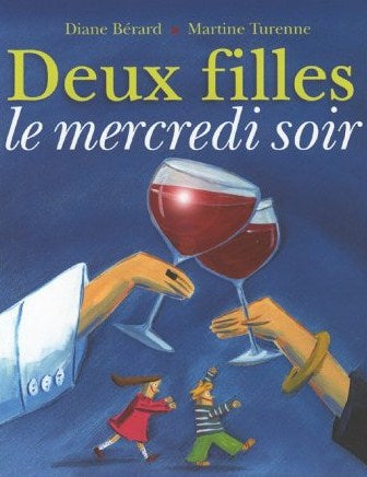 Livre Deux filles le mercredi soir (Diane Bérard, Martine Turenne) (Livre d'occasion) - ISBN...