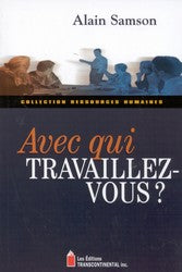 Livre Collection Ressources Humaines : Avec qui travaillez-vous ? (Alain Samson) (Livre...