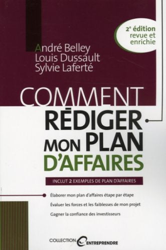 Livre Entreprendre : Comment rédiger mon plan d'affaires (2e édition) (Andrée Belley, Louis...