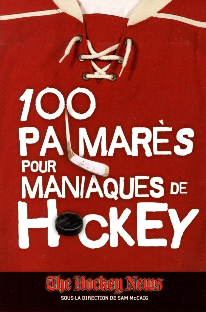 100 Palmarès pour maniaques de hockey - Sam McCaig