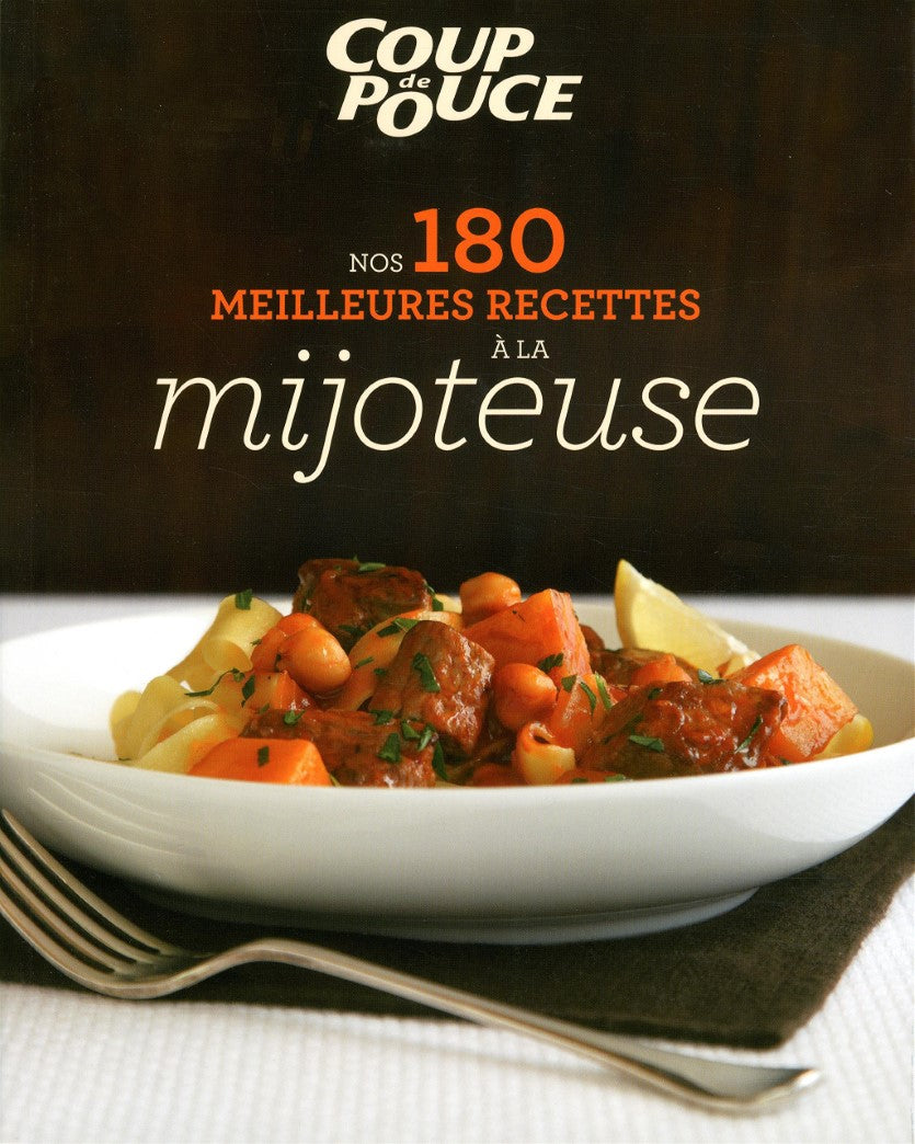 Livre Nos 180 meilleures recettes à la mijoteuse - Collectif (Livre d'occasion) - ISBN 2894724616