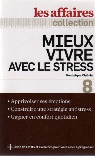 Livre Les affaires # 8 : Mieux vivre avec le stress (Livre neuf) - ISBN 2894725116
