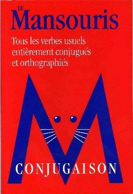 Livre Le Mansouris : Tous les verbes usuels entièrement conjugués et orthographiés - Mohamed Issa...