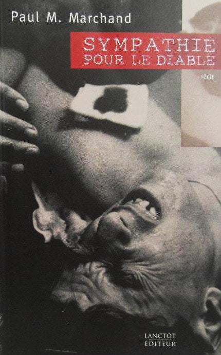Livre Sympathie pour le diable - Paul M. Marchand (Livre d'occasion) - ISBN 2894850263