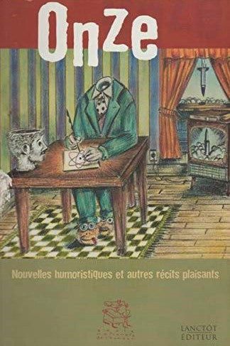 Livre Onze : Nouvelles humoristiques et autres récits plaisants - Collectif (Livre d'occasion) - ...