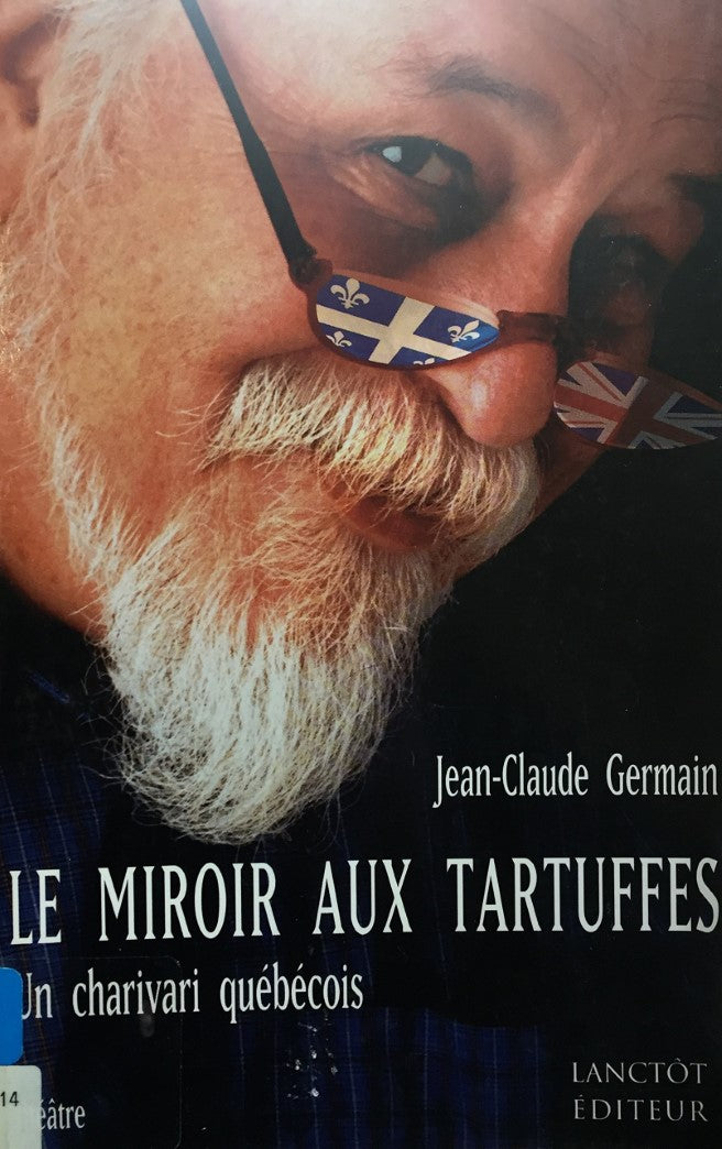 Livre Miroir aux tartuffes - Jean-Claude Germain (Livre d'occasion) - ISBN 2894850778