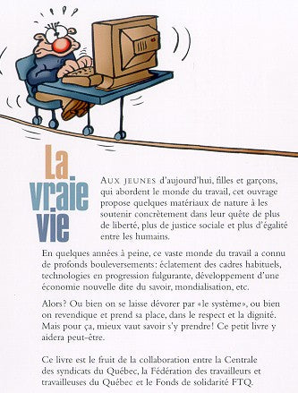 La vraie vie : ce que tout jeune devrait savoir sur le monde du travail et qu'on ne lui dit pas! (Jacques Keable)