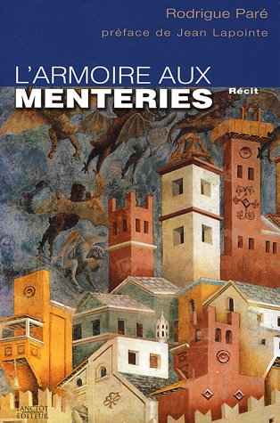 Livre L'armoire aux mentries - Rodrigue Paré (Livre d'occasion) - ISBN 2894853106