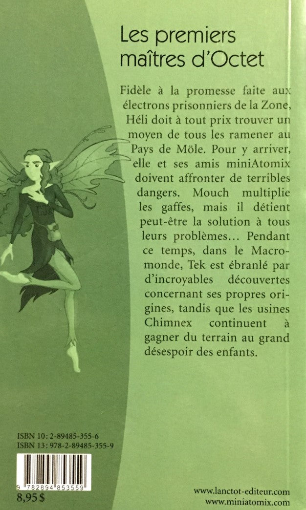 Les mini Atomix # 3 : Les premiers maîtres d'Octet (Dé Bergeron)