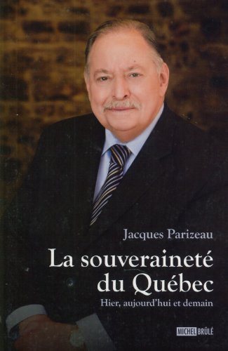 Livre La Souveraineté du Québec (Jacques Parizeau) (Livre neuf) - ISBN 2894854552