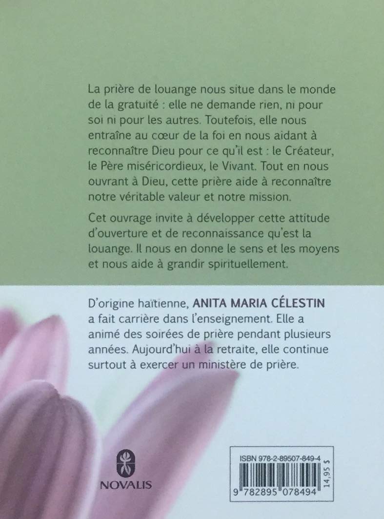 Livre Une prière puissante : la louange - Anita Maria Célestin (Livre d'occasion) - ISBN 2895078491