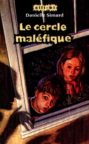 Livre Le cercle maléfique - Danielle Simard (Livre d'occasion) - ISBN 2895120870