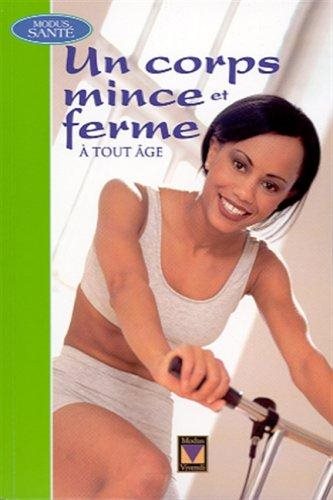 Livre Corps mince et ferme à tout âge - Collectif (Livre d'occasion) - ISBN 2895230765