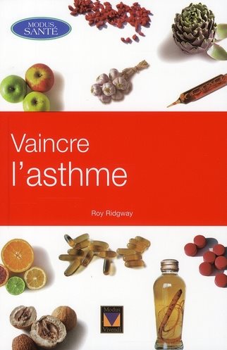 Livre Vaincre l'asthme - Roy Ridgway (Livre d'occasion) - ISBN 2895231745