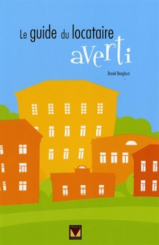 Livre Le guide du locataire averti - Daniel Benghozi (Livre neuf) - ISBN 2895234280