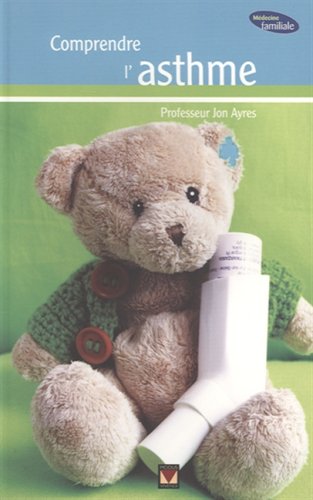 Livre Comprendre l'asthme - Jon ayres (Livre d'occasion) - ISBN 289523440X