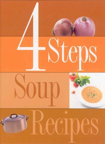Livre 4 Steps Soup Recipes (Livre neuf) - ISBN 2895350299