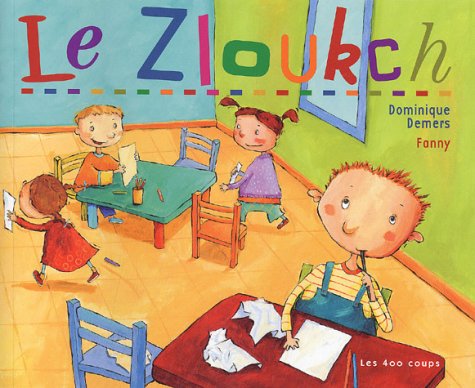 Livre Le Zloukch - Dominique Demers (Livre d'occasion) - ISBN 2895401373