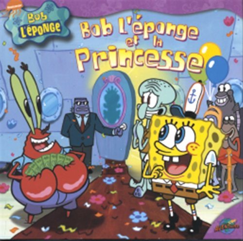 Livre Bob L'Éponge et la princesse (Livre d'occasion) - ISBN 2895432325
