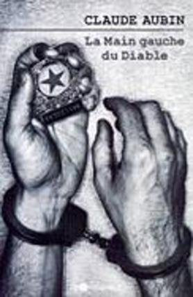 Livre La main gauche du diable - Claude Aubin (Livre neuf) - ISBN 2895490945