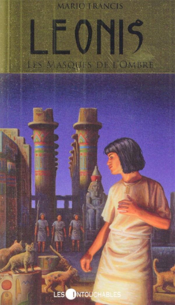 Livre Leonis # 4 : Les masques de l'ombre (Mario Francis) (Livre d'occasion) - ISBN 2895491682