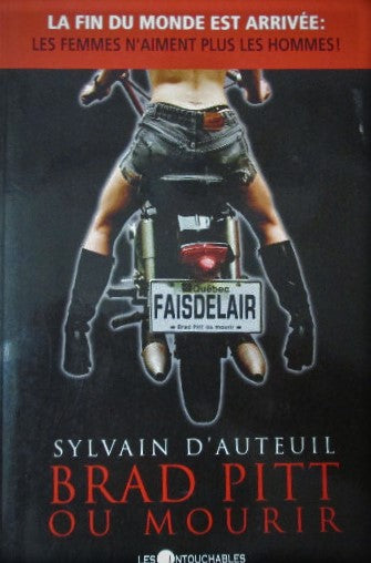 Livre Brad Pitt doit mourir - Sylvain D'Auteuil (Livre d'occasion) - ISBN 2895491879