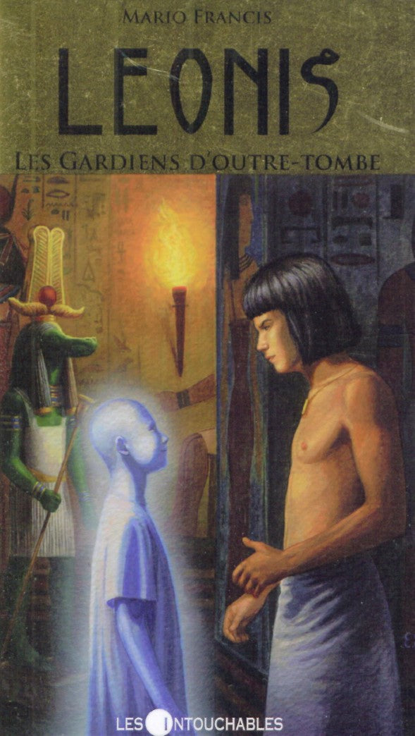 Livre Leonis # 8 : Les gardiens d'outre-tombe (Mario Francis) (Livre d'occasion) - ISBN 2895492409