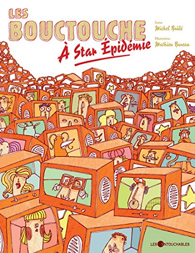 Livre Les Bouctouche à Star Épidémie - Michel Brûlé (Livre d'occasion) - ISBN 2895493847